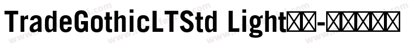 TradeGothicLTStd Light常规字体转换